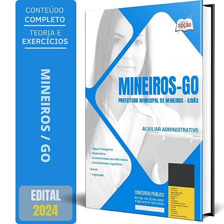 Apostila Prefeitura de Mineiros GO 2024 - Auxiliar Administrativo