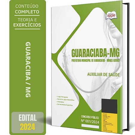 Apostila Prefeitura de Guaraciaba MG 2024 - Auxiliar de Saúde