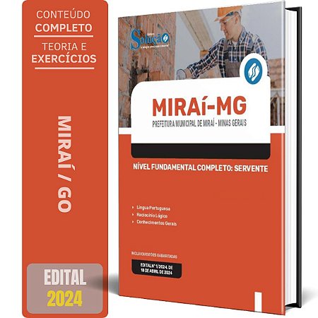 Apostila Prefeitura de Miraí MG 2024 - Nível Fundamental Completo: Servente