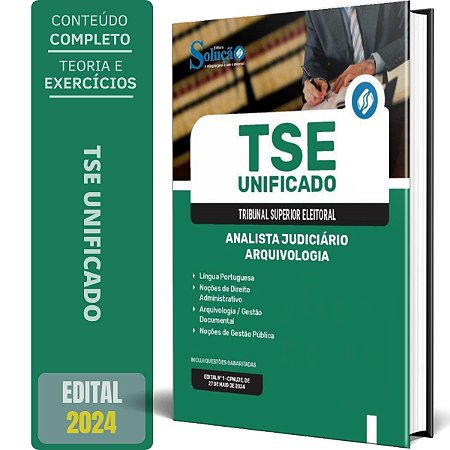 Apostila TSE UNIFICADO 2024 - Analista - ARQUIVOLOGIA