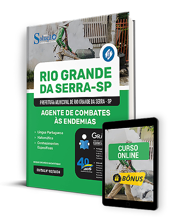 Apostila Prefeitura de Rio Grande da Serra SP 2024 - Agente de Combates ás Endemias