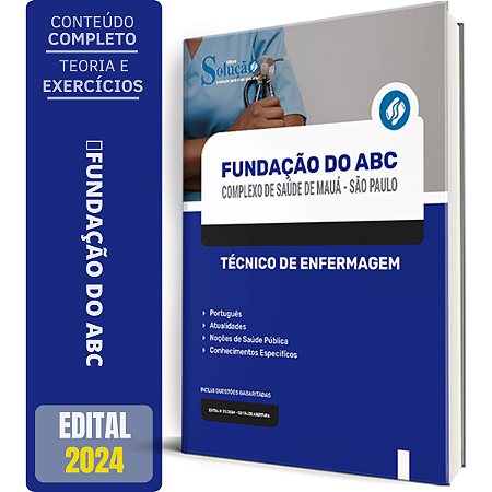 Apostila Fundação do ABC 2024 - Complexo de Saúde de Mauá - SP 2024 - Técnico de Enfermagem