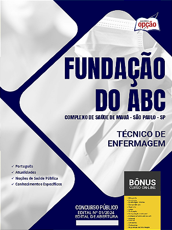 Apostila Fundação do ABC 2024 - Complexo de Saúde de Mauá - SP 2024 - Técnico de Enfermagem