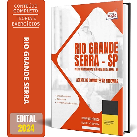 Apostila Prefeitura de Rio Grande da Serra SP 2024 - Agente de Combates ás Endemias