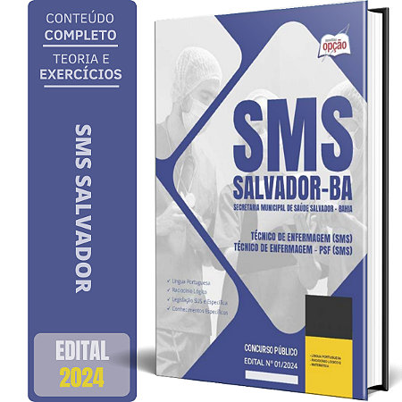 Apostila SMS Salvador 2024 - Técnico de Enfermagem (SMS) e Técnico de Enfermagem - PSF (SMS)