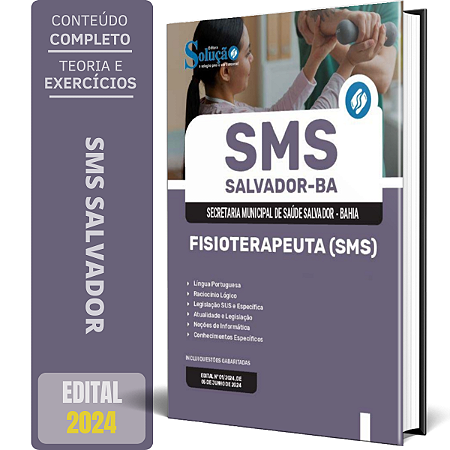Apostila SMS Salvador 2024 - Fisioterapeuta (SMS)