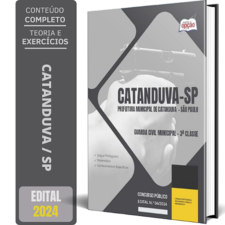 Apostila Prefeitura de Catanduva SP 2024 - Guarda Civil Municipal – 3ª Classe