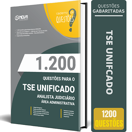 Caderno de Questões TSE Unificado 2024 - Analista - Administrativa - 1200 Testes