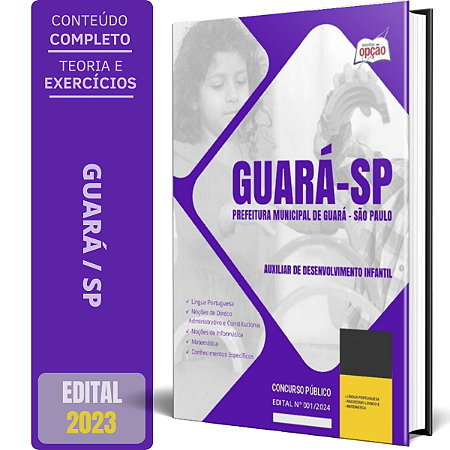 Apostila Prefeitura de Guará SP 2024 - Auxiliar de Desenvolvimento Infantil