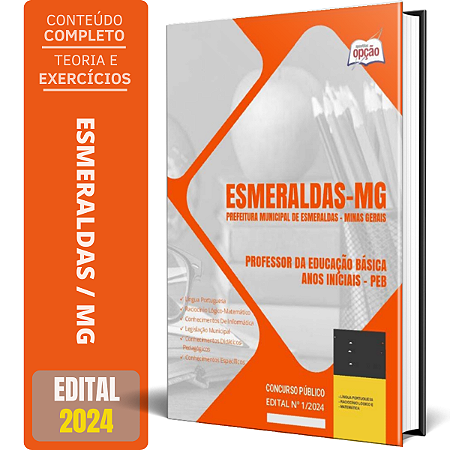 Apostila Prefeitura de Esmeraldas MG 2024 - Professor da Educação Básica - Anos Iniciais - PEB