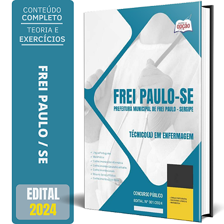 Apostila Prefeitura de Frei Paulo SE 2024 - Técnico(a) em Enfermagem