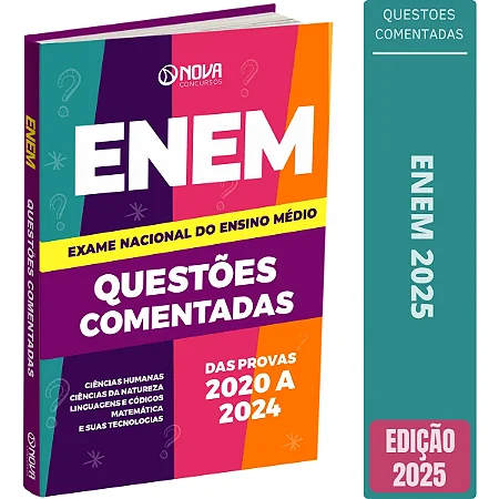 ENEM 2025 - Livro Questões Comentadas - Provas de 2020 a 2024