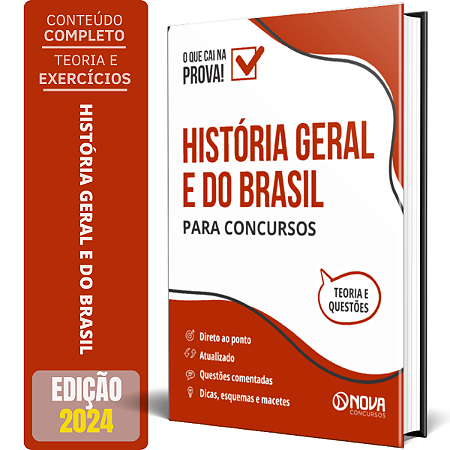 História Geral e do Brasil para Concursos - Ed. 2024