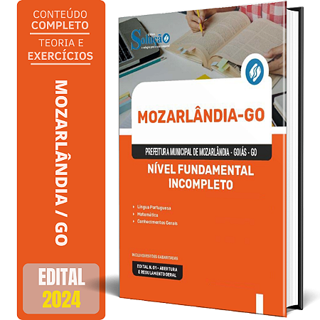 Apostila Prefeitura de Mozarlândia GO 2024 - Nível Fundamental Incompleto