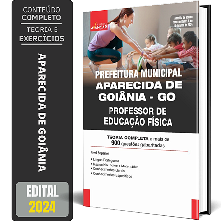 Apostila Aparecida De Goiânia 2024 - Professor Educação Física