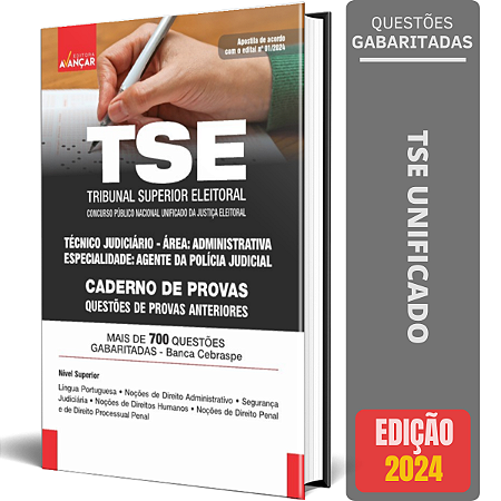 Caderno de Questões TSE Unificado 2024 - Agente Da Polícia Judicial - 700 Questões