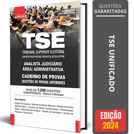 Caderno de Questões TSE Unificado 2024 - Analista - Área Administrativa - 1200 Testes