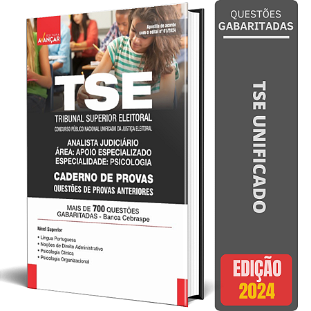 Caderno de Questões TSE Unificado 2024 - Analista - Psicologia - 700 Testes