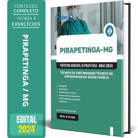 Apostila Prefeitura de Pirapetinga MG 2024 - Técnico de Enfermagem/Técnico de Enfermagem de Saúde Família
