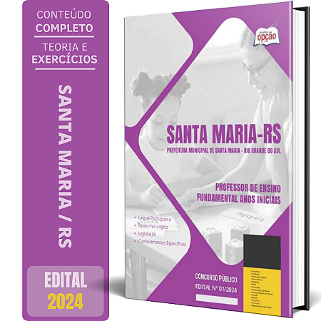 Apostila Prefeitura de Santa Maria RS 2024 - Professor de Ensino Fundamental Anos Iniciais