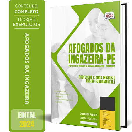 Apostila Prefeitura de Afogados da Ingazeira PE 2024 - Professor I: Anos Iniciais e Ensino Fundamental I