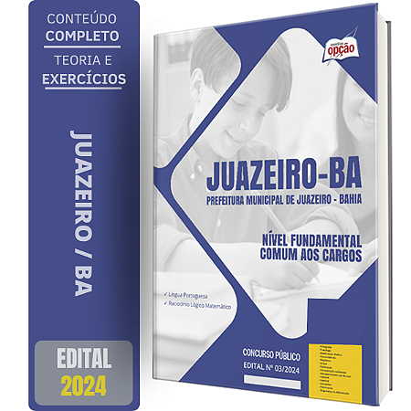 Apostila Prefeitura de Juazeiro BA 2024 - Nível Fundamental - Comum aos Cargos: Agente de Segurança Escolar, Auxiliar