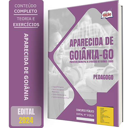 Apostila Prefeitura de Aparecida de Goiânia GO 2024 - Pedagogo