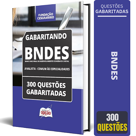 Caderno BNDES 2024 - Analista - Comum às Especialidades - Questões Gabaritadas