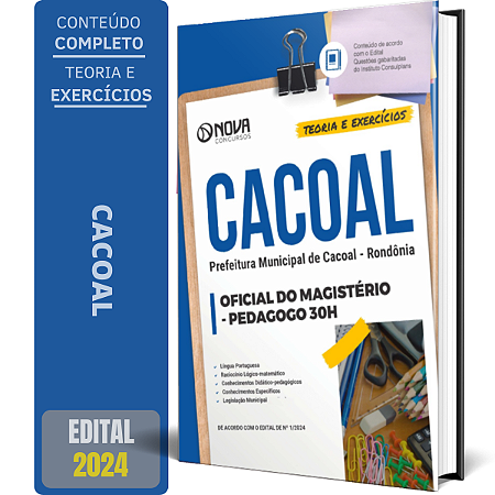 Apostila Prefeitura de Cacoal RO 2024 - Oficial do Magistério - Pedagogo 30h