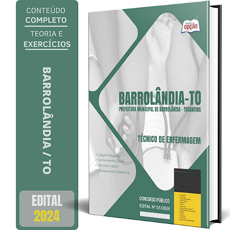 Apostila Prefeitura de Barrolândia TO 2024 - Técnico de Enfermagem