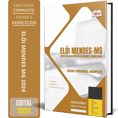 Apostila Prefeitura de Elói Mendes MG 2024 - Ensino Fundamental Incompleto