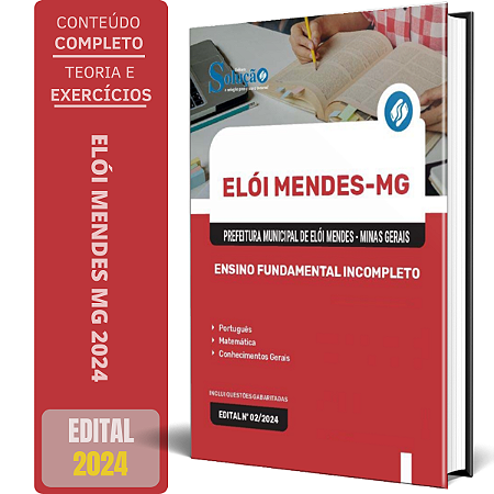 Apostila Prefeitura de Elói Mendes MG 2024 - Ensino Fundamental Incompleto