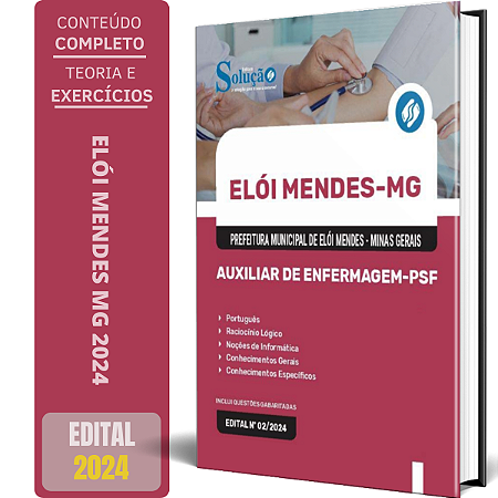Apostila Prefeitura de Elói Mendes MG 2024 - Auxiliar de Enfermagem - PSF