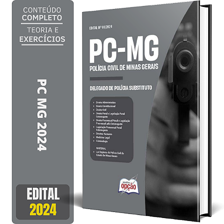 Apostila PC MG 2024 - Delegado de Polícia Substituto