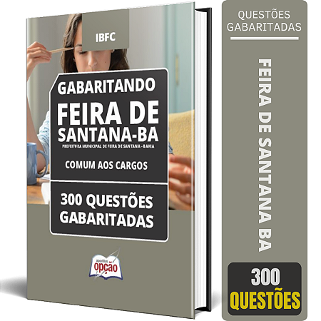 Caderno Prefeitura de Feira de Santana BA 2024 - Comum aos Cargos