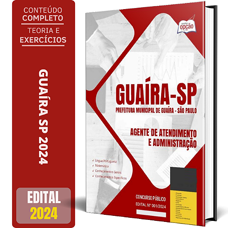 Apostila Prefeitura de Guaíra SP 2024 - Agente de Atendimento e Administração