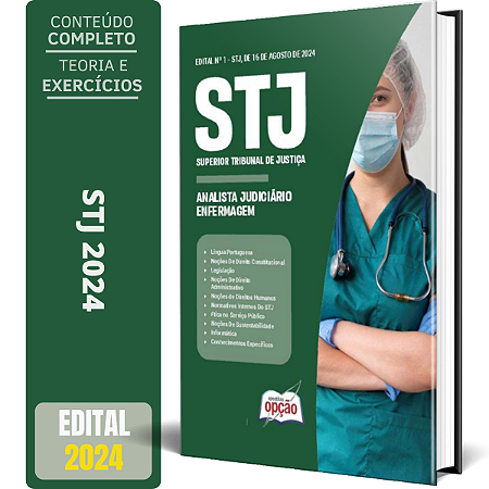 Apostila STJ 2024 - Analista Judiciário - Área: Apoio Especializado - Especialidade: Enfermagem (Cargo 8)