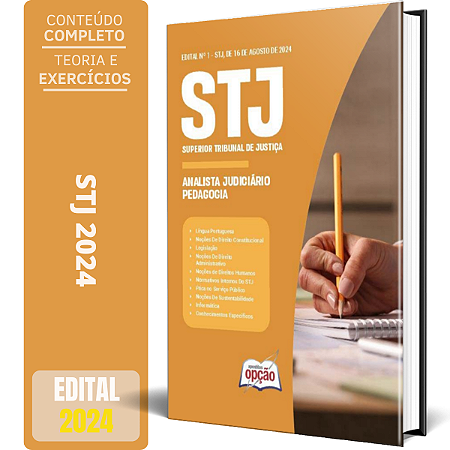 Apostila STJ 2024 - Analista Judiciário - Área: Apoio Especializado - Especialidade: Pedagogia (Cargo 16)