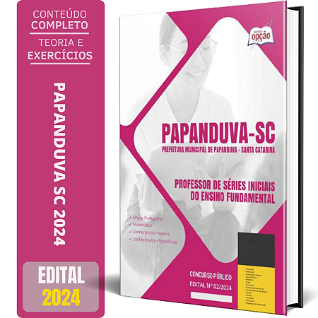 Apostila Prefeitura de Papanduva SC 2024 - Professor de Séries Iniciais do Ensino Fundamental