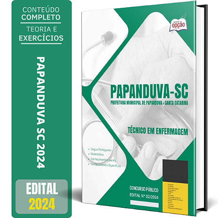 Apostila Prefeitura de Papanduva SC 2024 - Técnico em Enfermagem
