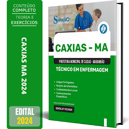 Apostila Prefeitura de Caxias MA 2024 - Técnico em Enfermagem