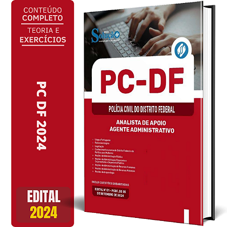 Apostila PCDF 2024 - Analista de Apoio às Atividades Policiais - Especialidade: Agente Administrativo