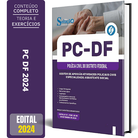 Apostila PCDF 2024 - Gestor de Apoio às Atividades Policiais Civis - Especialidade: Assistente Social