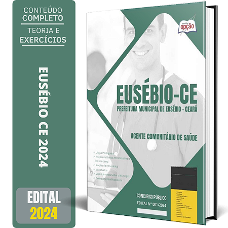 Apostila Prefeitura de Eusébio CE 2024 - Agente Comunitário de Saúde