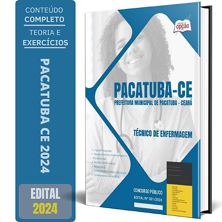 Apostila Prefeitura de Pacatuba CE 2024 - Técnico de Enfermagem