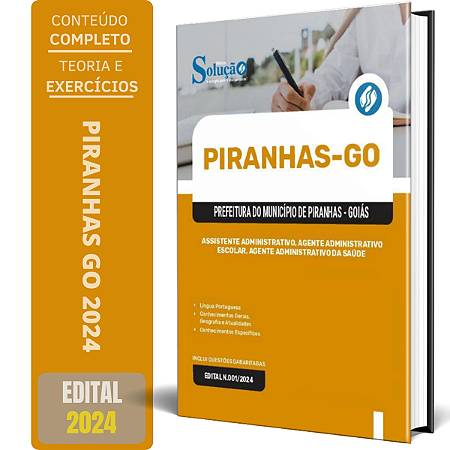 Apostila Prefeitura de Piranhas GO 2024 - Assistente Administrativo, Agente Administrativo Escolar e Agente Administra