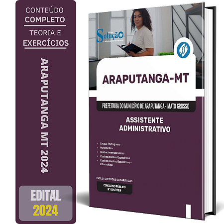 Apostila Prefeitura de Araputanga MT 2024 - Assistente Administrativo