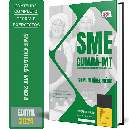Apostila SME Cuiabá MT 2024 - Comum Nível Médio - Merendeira, Auxiliar de Serviços Gerais e Motorista CNH “D”