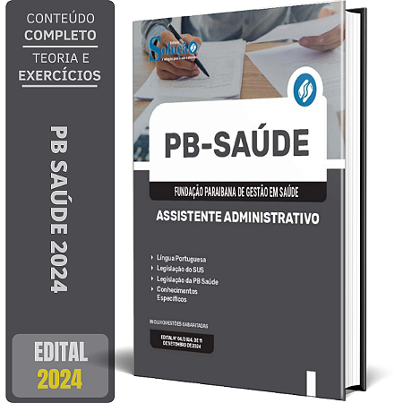 Apostila PB Saúde 2024 - Assistente Administrativo