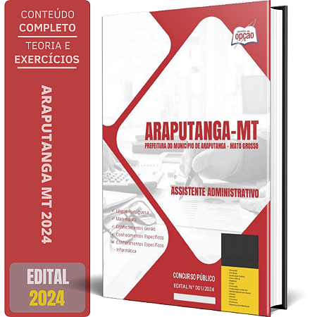 Apostila Prefeitura de Araputanga MT 2024 - Assistente Administrativo
